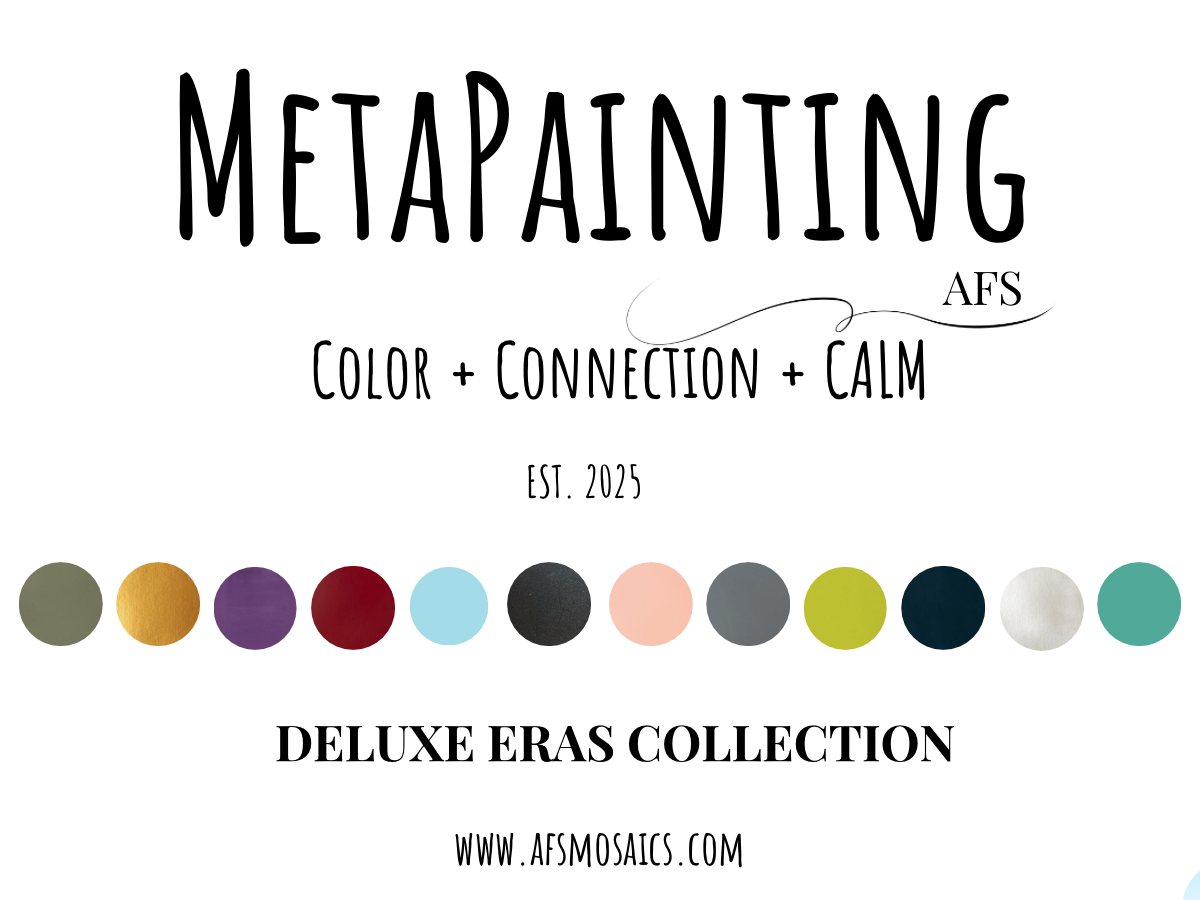 AFS Mosaics MetaPainting Deluxe Eras Collection — Color, Connection, and Calm brand card showing full twelve-color palette